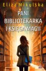 okadka - Pani bibliotekarka i ksiga magii