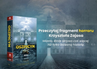 News - Miasto, ktre skrywa co wicej ni tylko bolesn histori. Fragment ksiki &amp;#8222;Oszpicyn&quot;