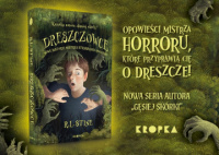 News bbb - Opowieci mistrza horroru, ktre przyprawi ci o dreszcze! &amp;#8222;Dreszczowce&quot; R.L. Stine