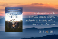 News bbb - W mrokach nienawici i mierci mona znale nadziej, e istniejmio, dobro i przebaczenie. &amp;#8222;Gniazdo sierot&quot; Eweliny Mikiewicz