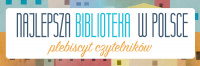 News bbb - Rusza II edycja plebiscytu &amp;#8222;Najlepsza biblioteka w Polsce&amp;#8221;! Zgo swoj bibliotek