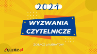 News bbb - Oto laureaci wyzwa czytelniczych serwisu Granice.pl za rok 2024!