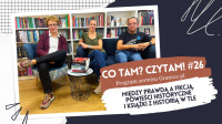 News bbb - Midzy prawd a fikcj. Powieci historyczne i ksiki z histori w tle. Oto 26. odcinek podcastu &amp;#8222;Co tam? Czytam!&quot;