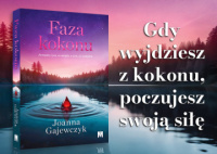 News bbb - Gdy wyjdziesz z kokonu, poczujesz swoj si. &amp;#8222;Faza kokonu&quot; Joanny Gajewczyk