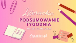 News bbb - Dzie Mionikw Ksiek, J.K. Rowling komentujca olimpiad i bestsellery ksigar. Oto literackie podsumowanie tygodnia 05.08-09.08.2024