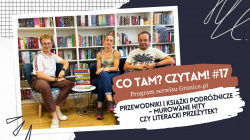 News bbb - Przewodniki i ksiki podrnicze &amp;#8211; murowane hity czy literacki przeytek? Siedemnasty odcinek podcastu &quot;Co tam? Czytam!&quot;