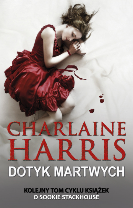 News - Dotyk martwych  Charlaine Harris  Ju 21 wrzenia w Wydawnictwie Nowa Proza