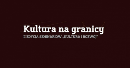 News - Przyszlo kultury, przyszo polityki kulturalnej