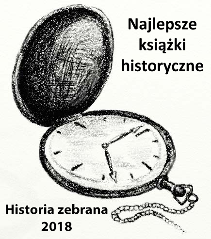 News - Historia Zebrana: oto najlepsze ksiki historyczne II procza 2018