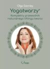 okadka - Yogatwarzy. Kompletny przewodnik naturalnego liftingu twarzy