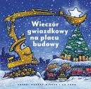 Okadka - Wieczr gwiazdkowy na placu budowy