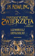 Okadka ksizki - Fantastyczne zwierzta i jak je znale. Scenariusz oryginalny