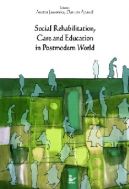 Okadka - Social Rehabilitation, Care and Education in Postmodern World