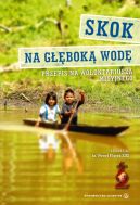 Okadka - Skok na gebok wod. Przepis na wolontariusza misyjnego