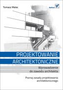 Okadka - Projektowanie architektoniczne. Wprowadzenie do zawodu architekta