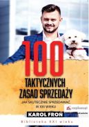 Okadka - 100 taktycznych zasad sprzeday. Jak sprzedawa w XXI wieku