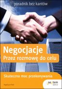 Okadka - Negocjacje. Przez rozmow do celu. Poradnik bez kantw