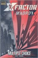 Okadka - X-Factor: Madrox - Multiple Choice