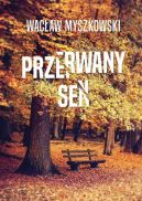 Okadka ksizki - Przerwany sen