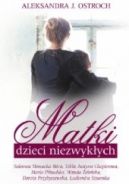 Okadka - Matki dzieci niezwykych