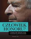 Okadka - Czowiek honoru? Czesaw Kiszczak w rozmowie z Jerzym Diatowickim