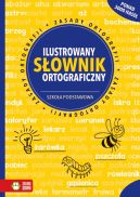 Okadka - Ilustrowany sownik ortograficzny. Szkoa podstawowa