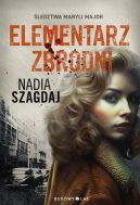 Okadka - Elementarz zbrodni. ledztwa Maryli Major