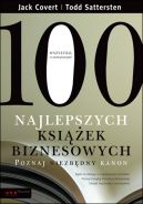 Okadka - 100 najlepszych ksiek biznesowych. Poznaj niezbdny kanon