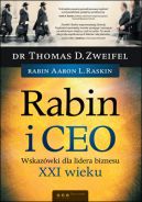 Okadka - Rabin i CEO. Wskazwki dla lidera biznesu XXI wieku