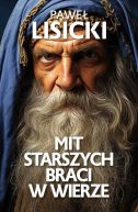 Okadka - Mit starszych braci w wierze