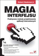 Okadka - Magia interfejsu. Praktyczne metody projektowania aplikacji internetowych