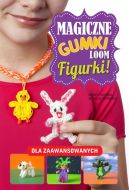 Okadka ksizki - Magiczne gumki LOOM. Figurki