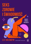 Okadka - Seks, zdrowie i wiadomo. Odkryj rda rozkoszy