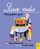 Okadka - Stare radio. Wszystko gra!