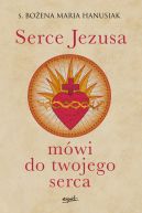 Okadka - Serce Jezusa mwi do twojego serca