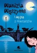 Okadka ksizki - Wandzia Wszynos i wyjce z miasteczka