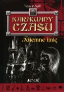 Okadka - Karawany czasu. Tajemne imi