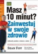 Okadka - Masz 10 minut? Zainwestuj w swoje zdrowie