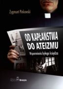 Okadka - Od kapastwa do ateizmu: wspomnienia byego ksidza