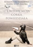 Okadka - ... i wtedy moja crka powiedziaa