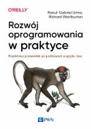 Okadka - Rozwj oprogramowania w praktyce. Projektowy przewodnik po podstawach w jzyku Java