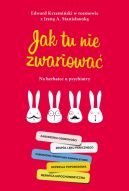 Okadka - Jak tu nie zwariowa. Na herbatce u psychiatry