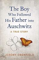 Okadka - The Boy Who Followed His Father into Auschwitz. A True Story of Family and Survival