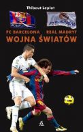 Okadka - FC Barcelona - Real Madryt. Wojna wiatw