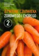 Okadka - ywienie czowieka zdrowego i chorego t.2