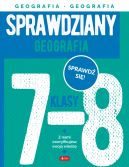 Okadka - Sprawdziany dla klasy 7-8. Geografia