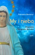 Okadka - My i niebo. Przesania z Trevignano Romano