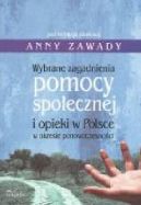 Okadka - Wybrane zagadnienia pomocy spoecznej i opieki w Polsce w okresie ponowoczesnoci