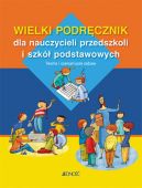 Okadka - Wielki podrcznik dla nauczycieli przedszkoli i szk podstawowych