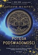 Okadka - Potga podwiadomoci (nowe wydanie uzupenione)